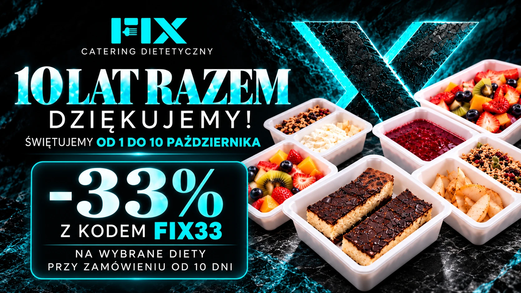 Fix Catering 10 lat razem: 33% taniej z kodem FIX33